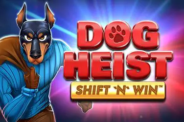 Dog Heist Shift ‘n’ Win - Spin City - Congo